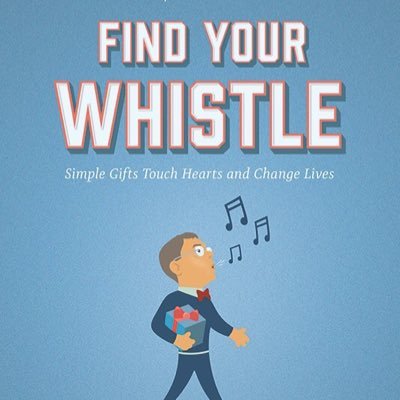 Four-time International Whistling Champion & author of “Find Your Whistle: Simple Gifts Touch Hearts & Change Lives.” “Smart Jars” Founder.