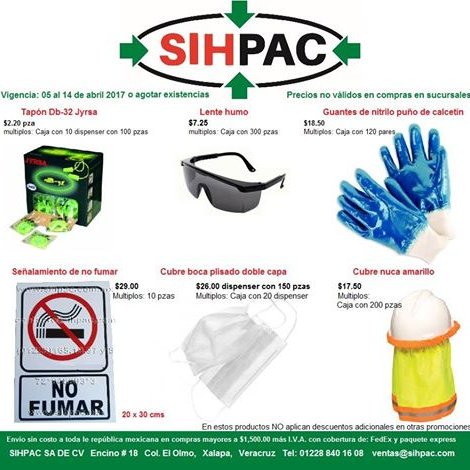 POR QUE TU SEGURIDAD ES IMPORTANTE!! PRIMERO SIHPAC!! ventas9@sihpac.com 01 (228) 8 40 16 08 ETX.122