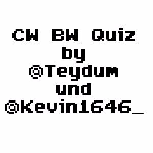 CWBW Quizaccount. Geleitet von @OstseeKevin und @Teydum. Antwort folgt immer per Tweet nach Ende der Abstimmung!