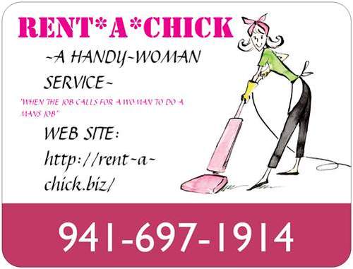 A HandyWoman service~an all around cleaning and matinence biz,Check out my web site for more info.