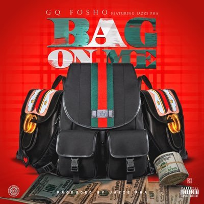 GQ FOSHO ( Bag on ME ) Produced and featuring : JAZZE PHA / for booking info Email / gqfosho@gmail.com