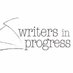 Writers in Progress (@writersinprog) Twitter profile photo Writers in Progress (@writersinprog) Twitter profile photo
