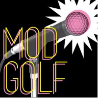 The ModGolf Podcast(@ModGolfPodcast) 's Twitter Profile Photo