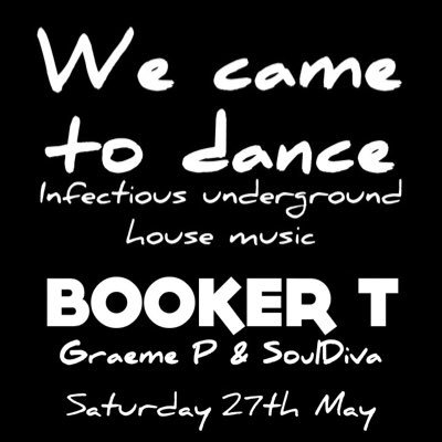 Next Party | Booker T | Saturday 27th May 2017 | 1 Vernon Place, London, WC1 | Tickets: https://t.co/bLVmTZxUBh