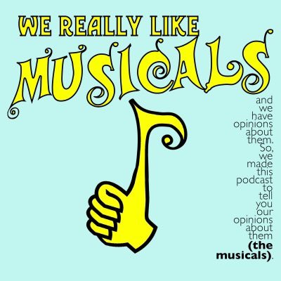 And we have opinions about them so we made this PODCAST to tell you our opinions about them (the musicals). Download on iTunes: https://t.co/FeEuKDmtVH