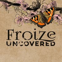 Froize Uncovered(@FroizeUncovered) 's Twitter Profileg