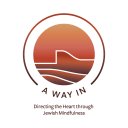 A Way In - Jewish Mindfulness - @awayinorg - Twitter