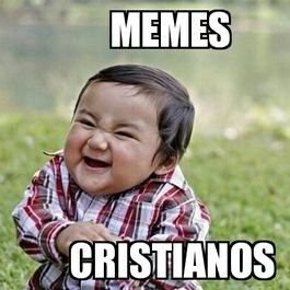 Hacemos #MemesCristianos con el fin de entretener 😊