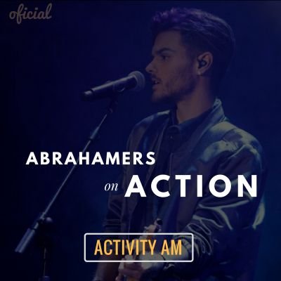 Si eres Abrahamer, participa en las dinámicas/actividades que organizamos con la música de @AbrahamMateo [ActivityAM]