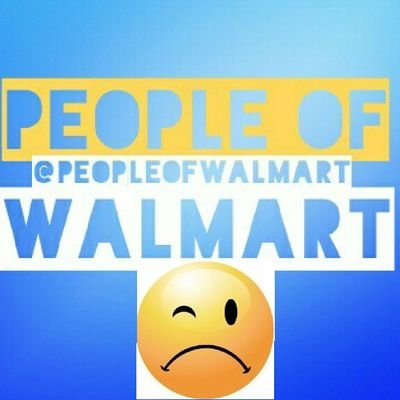 Scroll at your own risk (NOT affiliated with Walmart) Parody. Tweet us your pics for a chance to be featured!📸