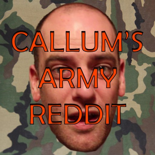 Ofiical account for /r/CallumsArmy on Reddit
No Spazmoids Allowed