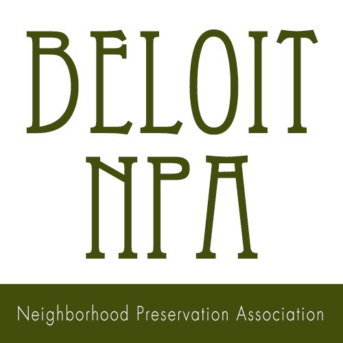 The Beloit Neighborhood Preservation Assn. Bringing neighbors together to strengthen Beloit's vintage center-city neighborhoods & residential historic districts