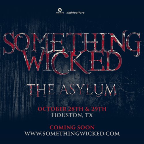 Texas' Largest Halloween Electronic Music Festival, Something Wicked 2017 returns to Houston, TX on October 28 & 29 #SomethingWicked