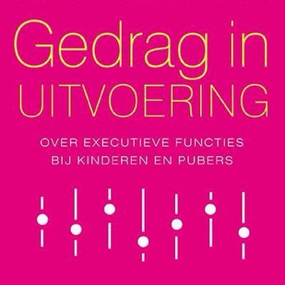 Hét boek over executieve functies bij kinderen en pubers. Over de vaardigheid je gedrag in goede banen te leiden.