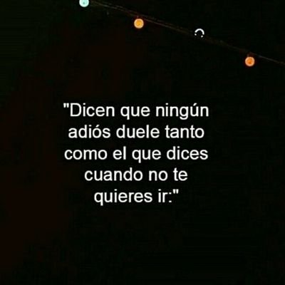 Para escribir sobre el amor, se debe estar enamorado o con el corazón roto, y no se cual de las dos es peor...