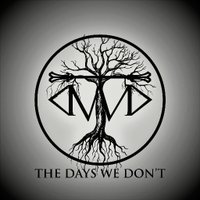 The Days We Don't (@thedayswedont) 's Twitter Profile