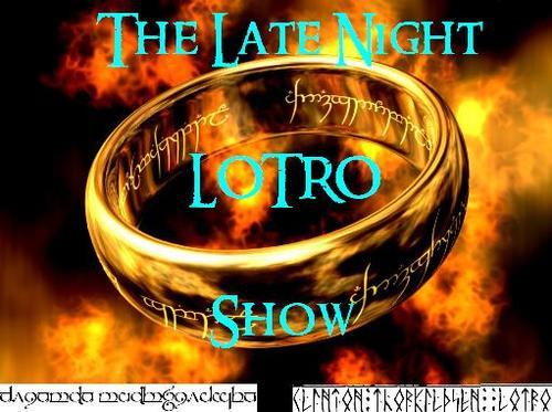 Check out The Late Night LOTRO Show on iTunes or Podbean!