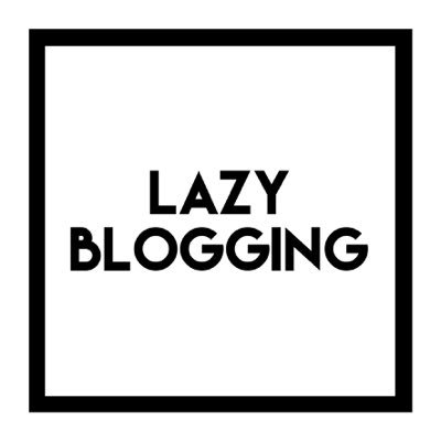 #LazyBlogging aims to motivate lazy bloggers & youtubers to create more regular content! Tag us in your blog posts for a retweet!