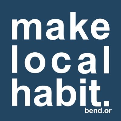 make local habit, local business advocate, promoter, bendite, lover of all things local, #makelocalhabit