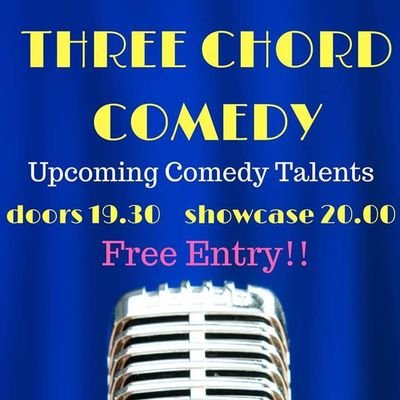 Three chord comedy.. is at the Boleyn pub in Upton park.