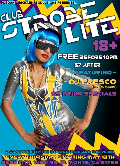 ClubStrobelite's profile picture. 2352 Mountain View Road, El Monte, CA 91733. Thursdays. A gay spot for the Bourgeoisie and the Rebel. Come get together.