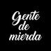 Gente de mierda: (@_gentedemierda_) Twitter profile photo Gente de mierda: (@_gentedemierda_) Twitter profile photo