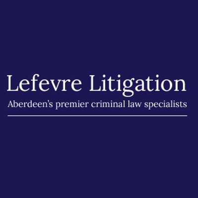 Contacting Lefevre Litigation in Aberdeen is the decision you should make, we are specialists in criminal law, providing both representation and advice