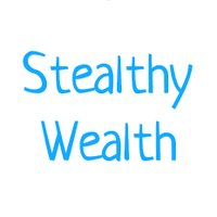 Stealthy Wealth(@stealthy_wealth) 's Twitter Profileg