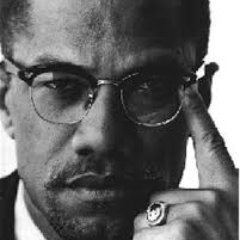 I am fascinated by Malcolm
“Nobody can give you freedom. Nobody can give you equality or justice or anything. If you're a man, you take it.”   Malcolm X