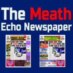 The Largest Distributed Newspaper In Co Meath. The Meth Echo Newspaper Is Meath's Largest Circulated Newspaper. With 30,000 Copies Every Issue.
