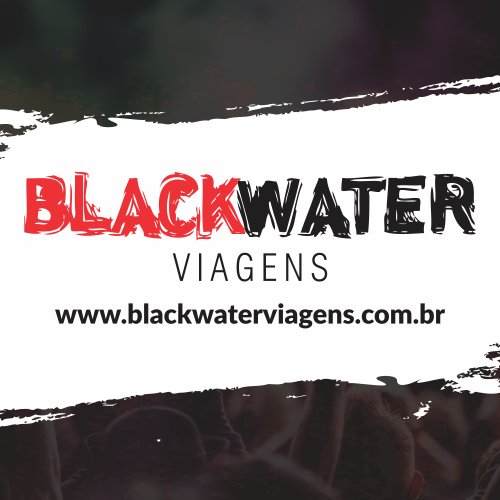 Excursões para megashows e festivais de música no Brasil. Contato: 47 99144 1870. E-mail: contato@blackwaterviagens.com.br