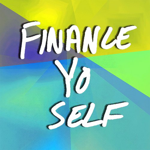 I'm Matt, and I write about Money, Work, Spending, Saving, and FI on the blog FINANCE YO SELF!