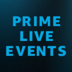 Introducing Prime Live Events. Major artists, intimate venues, exclusive to Amazon Prime. Follow us for the latest schedule.