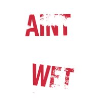 AINT WET (@aintwet) 's Twitter Profile