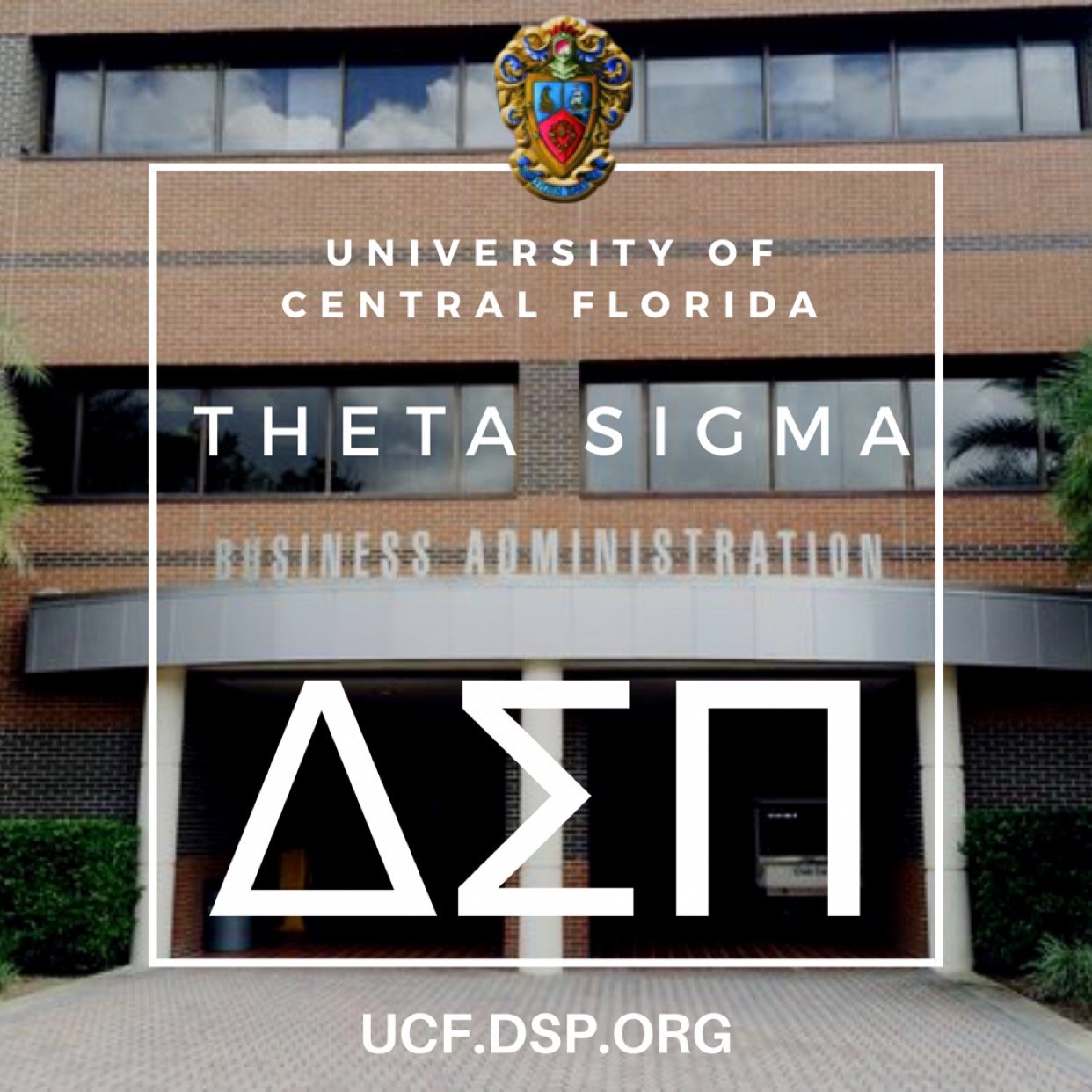 DSPUCF's profile picture. America's Foremost Professional Co-Ed Business Fraternity • Theta Sigma Chapter • Instagram/Facebook @DSPUCF • "Letters Today, Leaders Tomorrow."