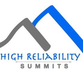 High Reliability Summits hosts workshops and conferences on High Reliability Organizing (HRO)