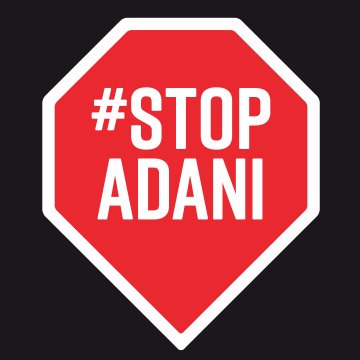 Working to Stop Adani from building Australia's biggest coal mine.