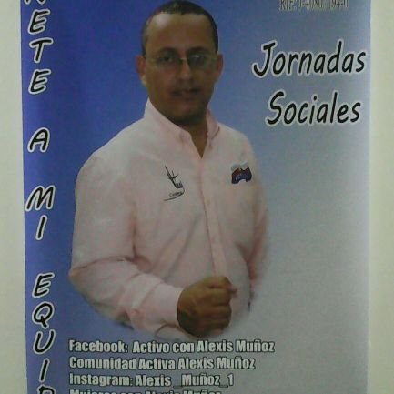 Alexis Muñoz presidente de comunidad activa tl 04149197278 página Google Comunidad Activa Alexis Muñoz Instagram Alexis_Muñoz_1 Facebook activo con Alexis