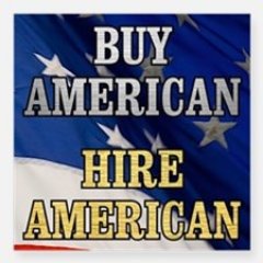 BUY AMERICAN HIRE AMERICAN. Father of a lovely daughter, columnist, anti-immigrants