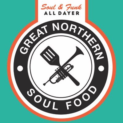 Great Northern Soul Food • Soul, Funk & street food at @boiler_shop Newcastle