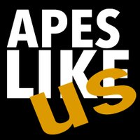 Apes Like Us(@ApesLikeUs) 's Twitter Profile Photo