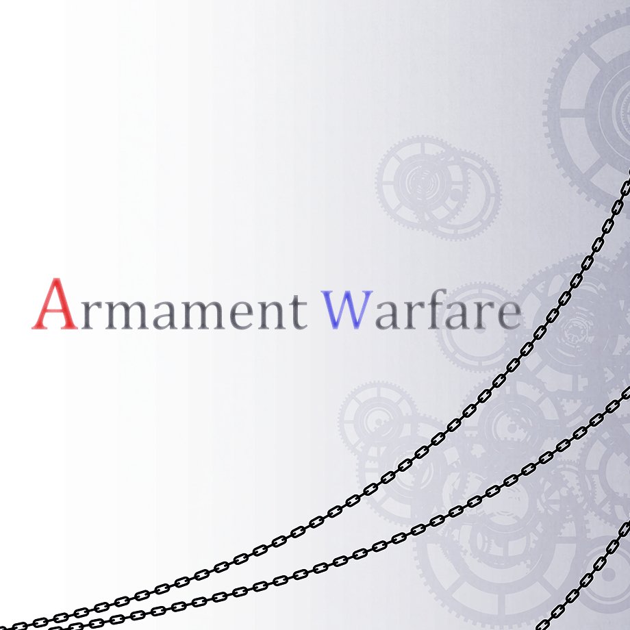 A_W_TL's profile picture. Armament　Warfareの壁打ちです 公式のツイートはいいねでまとめてあります
フォローに公式アカウントあります！