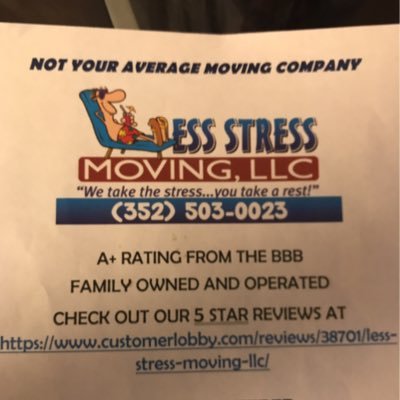 Less Stress Moving is based in Homosassa, Florida for 4 years and our professionalism and reputation speaks for itself. BBB A+ rating Call 352-503-0023