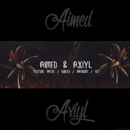 aimedandaxiyl's profile picture. Pack Makers and Base Builders. Contact via DM or aimedandaxiyl@gmail.com.