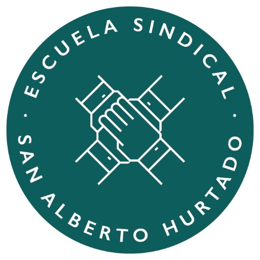 Escuela Sindical San Alberto Hurtado. Construyendo juntos sindicalismo para el Chile de hoy. Abierta y Gratuita.