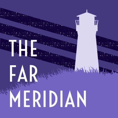 The F a r Meridian