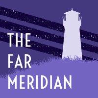The F a r Meridian (@thefarmeridian) 's Twitter Profile