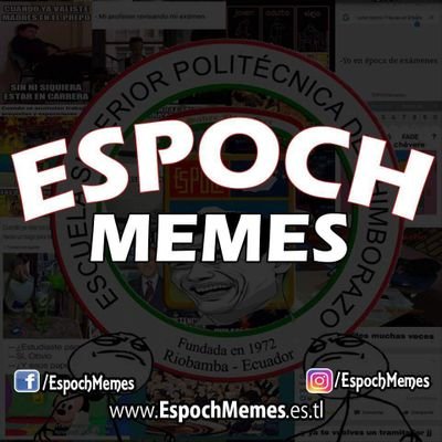 Facebook/EspochMemes instagram/EspochMemes twitter/memesEspoch