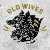 Old Wives (@theoldwives) 's Twitter Profile