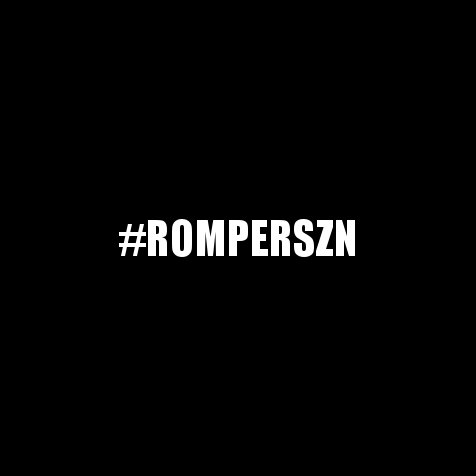 Summer 2017 is #RomperSZN
Shop coming soon